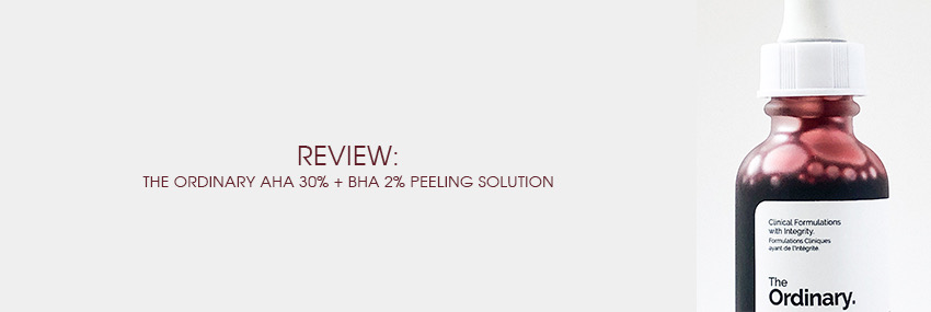 Cabecera The Moisturizer - REVIEW: The Ordinary 30% AHA + 2% BHA Peeling Solution