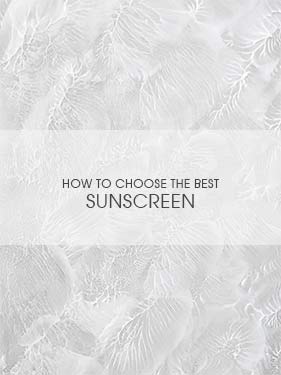 The Moisturizer - How to choose the best sunscreen